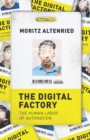 The Digital Factory : The Human Labor of Automation - eBook