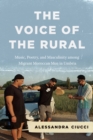 The Voice of the Rural : Music, Poetry, and Masculinity among Migrant Moroccan Men in Umbria - eBook