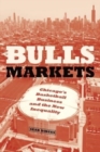 Bulls Markets : Chicago's Basketball Business and the New Inequality - Book