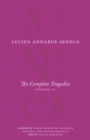 The Complete Tragedies, Volume 2 : Oedipus, Hercules Mad, Hercules on Oeta, Thyestes, Agamemnon - Book