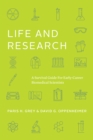 Life and Research : A Survival Guide for Early-Career Biomedical Scientists - eBook