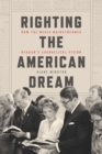 Righting the American Dream : How the Media Mainstreamed Reagan's Evangelical Vision - eBook