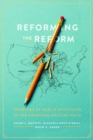 Reforming the Reform : Problems of Public Schooling in the American Welfare State - Book