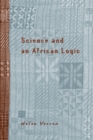 Science and an African Logic - Book