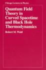 Quantum Field Theory in Curved Spacetime and Black Hole Thermodynamics - Book