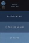 Developments in the Economics of Aging - eBook