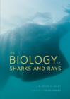 The Biology of Sharks and Rays - eBook