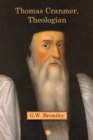 Thomas Cranmer, Theologian - eBook