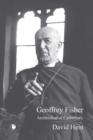 Geoffrey Fisher : Archbishop of Canterbury - eBook
