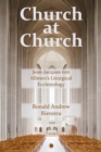 Church at Church : Jean-Jacques von Allmen's Liturgical Ecclesiology - eBook