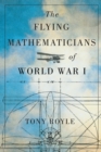 The Flying Mathematicians of World War I - Book