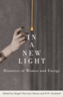 In a New Light : Histories of Women and Energy - eBook