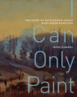 I Can Only Paint : The Story of Battlefield Artist Mary Riter Hamilton - eBook