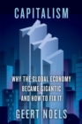 Capitalism XXL : Why the Global Economy Became Gigantic and How to Fix It - eBook