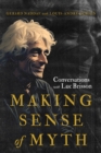 Making Sense of Myth : Conversations with Luc Brisson - eBook