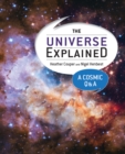 The Universe Explained : A Cosmic Q and A - Book