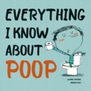 Everything I Know About Poop - Book