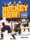 Hockey Now! : The Biggest Stars of the NHL - Book