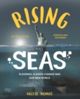 Rising Seas : Flooding, Climate Change and Our New World - Book