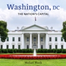 Washington, DC : The Nation's Capital - Book