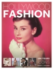 Hollywood Fashion: 100 Years of Hollywood Icons - Book