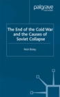 The End of the Cold War and the Causes of Soviet Collapse - eBook