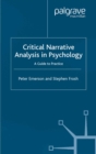 Critical Narrative Analysis in Psychology : A Guide to Practice - eBook