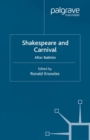 Shakespeare and Carnival : After Bakhtin - eBook
