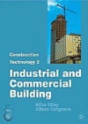 Construction Technology 2: Industrial and Commercial Building - eBook