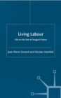 Living Labour : Life on the line at Peugeot France - eBook