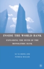 Inside the World Bank : Exploding the Myth of the Monolithic Bank - eBook