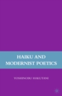 Haiku and Modernist Poetics - eBook