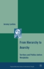 From Hierarchy to Anarchy : Territory and Politics before Westphalia - eBook