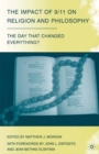 The Impact of 9/11 on Religion and Philosophy : The Day that Changed Everything? - eBook