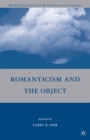 Romanticism and the Object - eBook