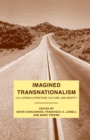 Imagined Transnationalism : U.S. Latino/a Literature, Culture, and Identity - eBook