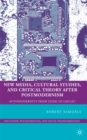 New Media, Cultural Studies, and Critical Theory after Postmodernism : Automodernity from Zizek to Laclau - eBook