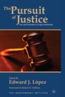 The Pursuit of Justice : Law and Economics of Legal Institutions - eBook