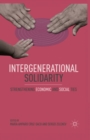 Intergenerational Solidarity : Strengthening Economic and Social Ties - eBook