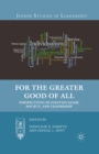 For the Greater Good of All : Perspectives on Individualism, Society, and Leadership - eBook