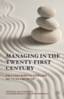 Managing in the Twenty-first Century : Transforming Toward Mutual Growth - eBook
