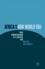Africa and the New World Era : from Humanitarianism to a Strategic View - eBook