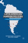 Latin American Foreign Policies : Between Ideology and Pragmatism - eBook