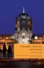 Colonialism, Modernity, and Literature : A View from India - eBook