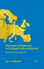 The Impact of Expansion on European Union Institutions : The Eastern Touch on Brussels - eBook