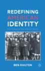 Redefining American Identity : from Cabeza De Vaca to Barack Obama - eBook