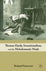 Thomas Hardy, Sensationalism, and the Melodramatic Mode - eBook
