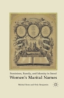 Feminism, Family, and Identity in Israel : Women's Marital Names - eBook