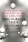 Organizational Stress Management : A Strategic Approach - eBook