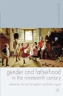 Gender and Fatherhood in the Nineteenth Century - eBook